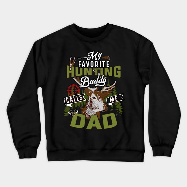 hunting dad gift Crewneck Sweatshirt by Jandjprints